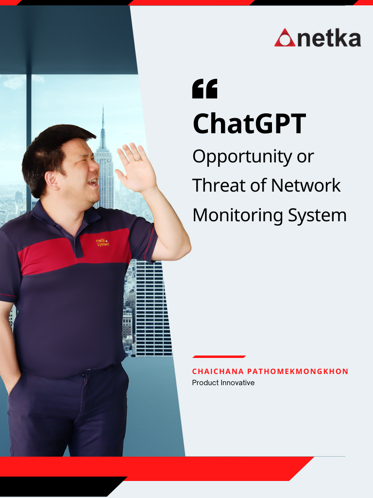 ChatGPT Opportunity or Threat of Network Monitoring System