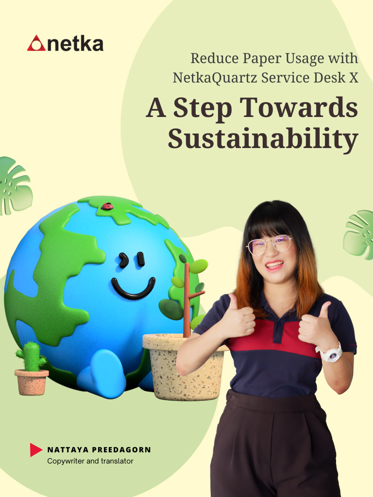 Reduce Paper Usage with NetkaQuartz Service Desk X: A Step Towards Sustainability